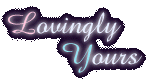 Lovingly Yours
